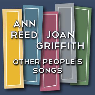 Other People's Songs by Ann Reed and Joan Griffith