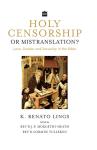 Cover of Holy Censorship or Mistranslation?