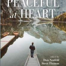 Cover of Don Neufeld & Steve Thomas's book, Peaceful at Heart