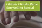 Citizens Climate Radio Storytelling Special