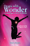 Drunk With Wonder - Steve Ryals