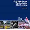 Cover of Civil Resistance Tactics in the 21st Century